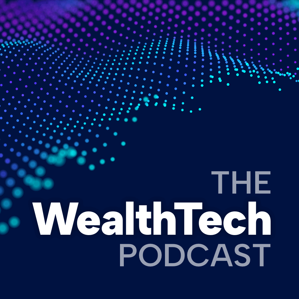 The WealthTech Podcast